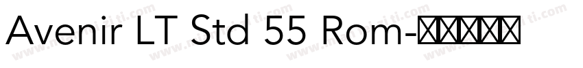 Avenir LT Std 55 Rom字体转换